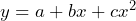 Rendered by QuickLaTeX.com y = a + bx + cx^2