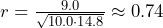 Rendered by QuickLaTeX.com  r = \frac{9.0}{\sqrt{10.0 \cdot 14.8}} \approx 0.74